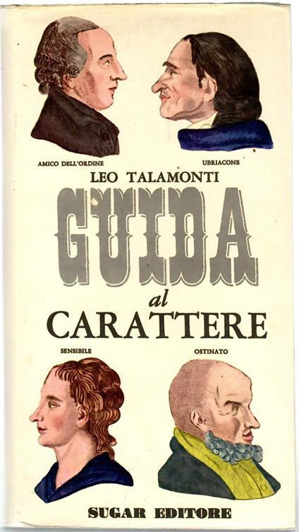 guida al Carattere - Leo Talamonti - copertina
