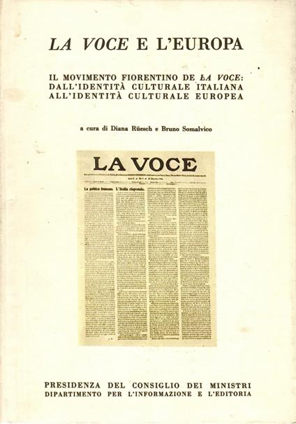 Voce e l'Europa. Il Movumwnto Fuirentini De La Voce: dall'identità Culturale Itakuana all'identità Culturale Europea - copertina