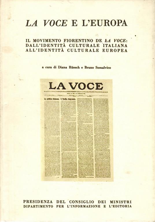 Voce e l'Europa. Il Movumwnto Fuirentini De La Voce: dall'identità Culturale Itakuana all'identità Culturale Europea - copertina