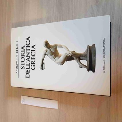 Storia Dell'Antica Grecia - Burn - Il Giornale Biblioteca Storica - copertina