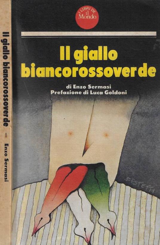 Il giallo biancorossoverde - Enzo Sermasi - copertina