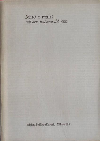 Mito e realtà nell' arte italiana del '900 - copertina