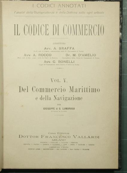 Il codice di commercio - Vol. V: Del commercio marittimo e della navigazione - copertina