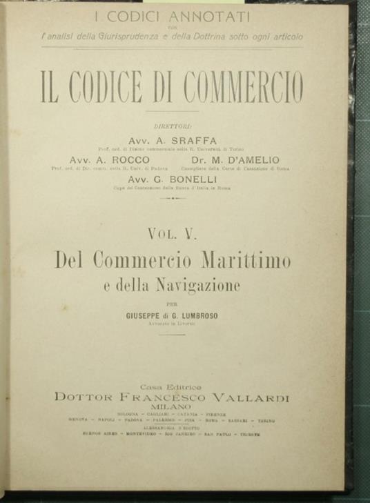 Il codice di commercio - Vol. V: Del commercio marittimo e della navigazione - copertina