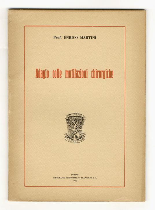 Adagio colle mutilazioni chirurgiche - Enrico Martini - copertina