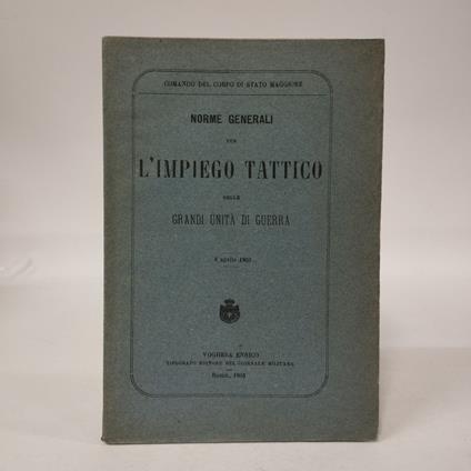 Norme generali per l'impiego tattico delle grandi unità di guerra - copertina