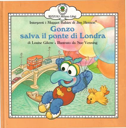 Gonzo Salva Il Ponte Di Londra - Louise Gikow - copertina