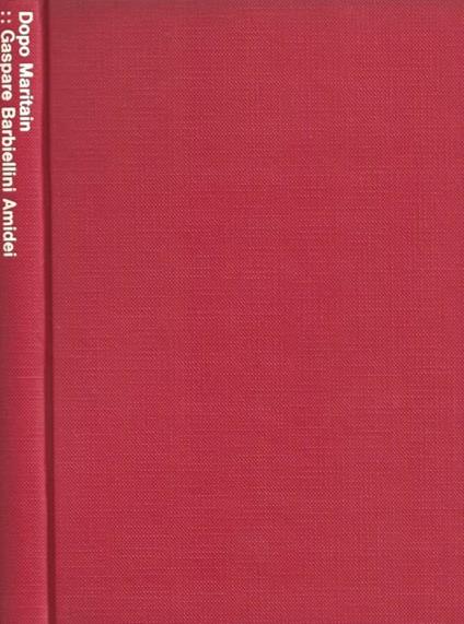 Dopo Maritain - Gaspare Barbiellini Amidei - copertina