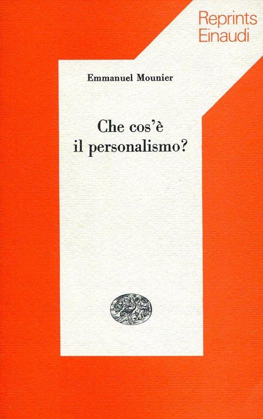 Che Cos'è Il Personalismo - Emmanuel Mounier - copertina