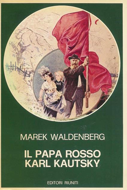 Papa Rosso Karl Kautsky Vol 1-2 - copertina