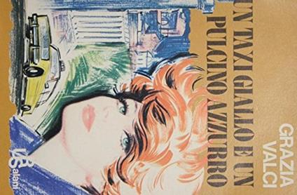 Taxi Giallo E Un Pulcino Azzurro - Grazia Valci - copertina