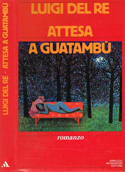 Attesa A Guatambù - Luigi Dal Re - copertina