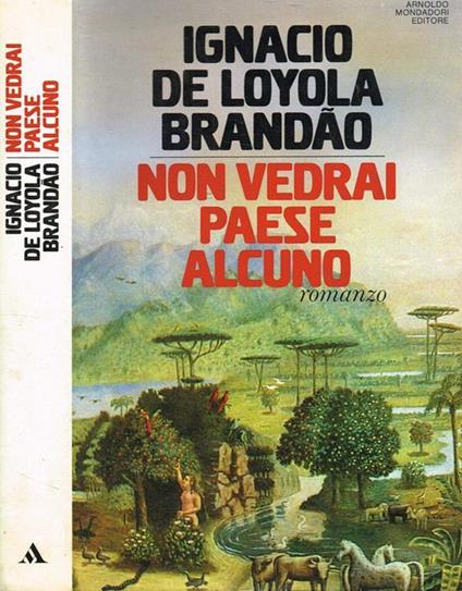 Non Vedrai Paese Alcuno - Ignácio Loyola Brandao - copertina
