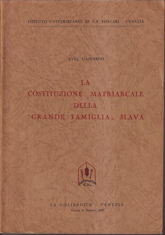 costituzione matriarcale della 'grande famiglia' slava - Evel Gasparini - copertina