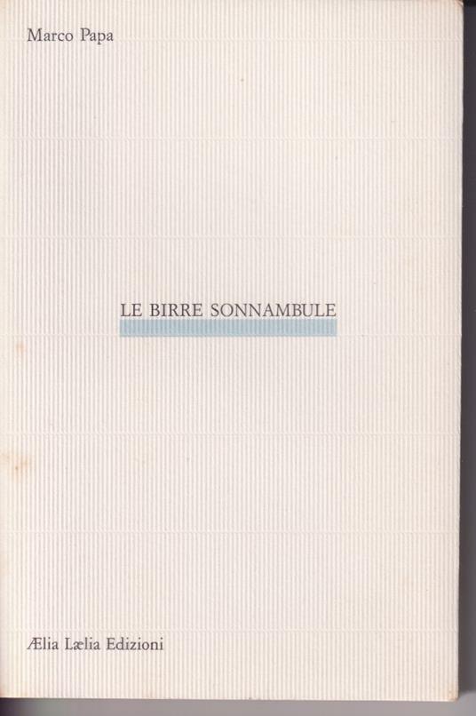 Le birre sonnambule - Marco Papa - copertina