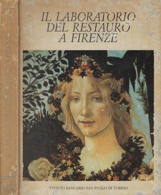 Il laboratorio del restauro a Firenze - Antonio Paolucci - copertina
