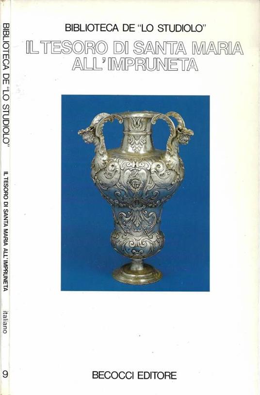 Il Tesoro di Santa Maria all'Impruneta - Antonio Paolucci - copertina