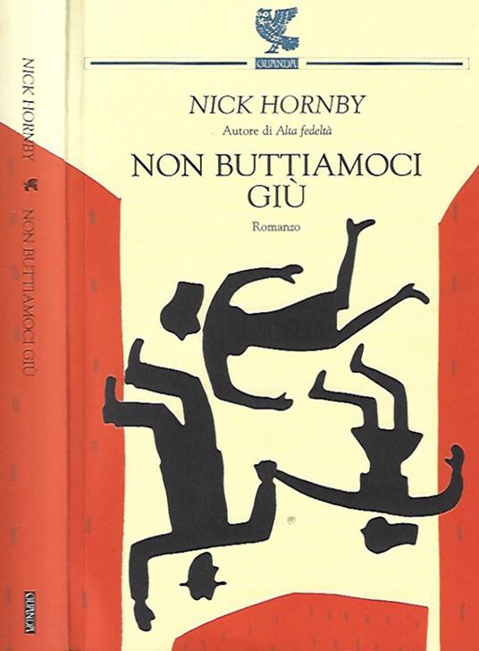 Non buttiamoci giù - Nick Hornby - copertina