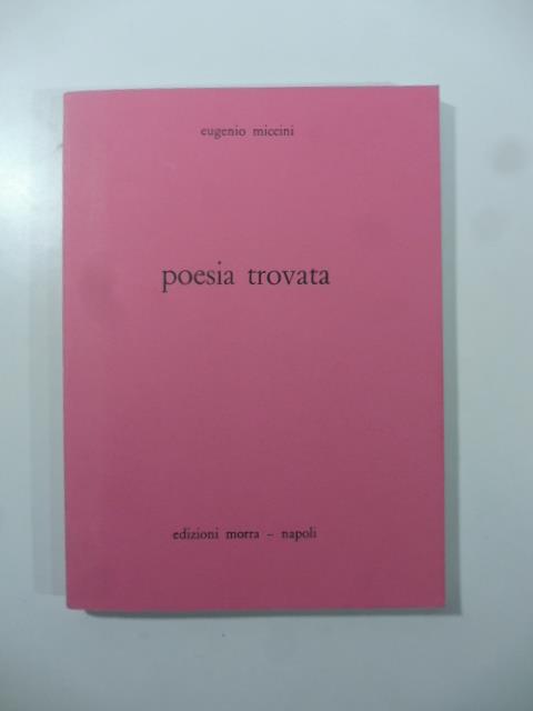 Poesia trovata - Eugenio Miccini - copertina
