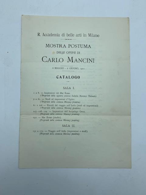 R. Accademia di Belle Arti in Milano. Mostra postuma delle opere di Carlo Mancini 6 maggio-6 giugno 1911. Bifoglio - copertina