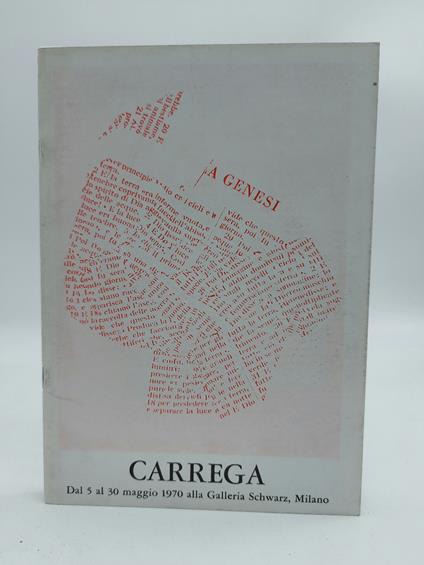 Carrega. Dal 5 al 30 maggio 1970 alla Galleria Schwarz, Milano - Nanni Cagnone - copertina