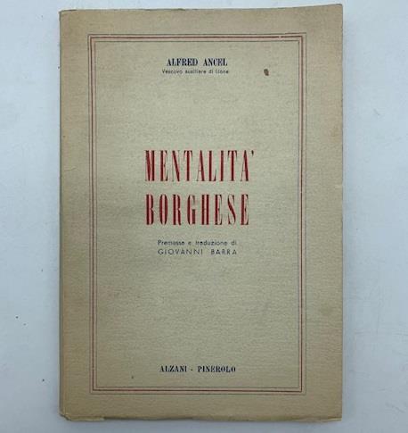 Mentalita' borghese - Alfred Ancel - copertina