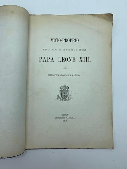 Moto-proprio della Santita' di nostro Signore Papa Leone XIII sulla Biblioteca Apostolica vaticana - Leone XIII - copertina