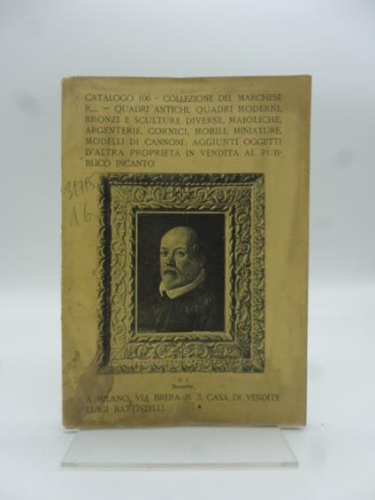 Collezione del marchese R... Quadri antichi, quadri moderni, bronzi e sculture Casa di vendite Luigi Battistelli - copertina