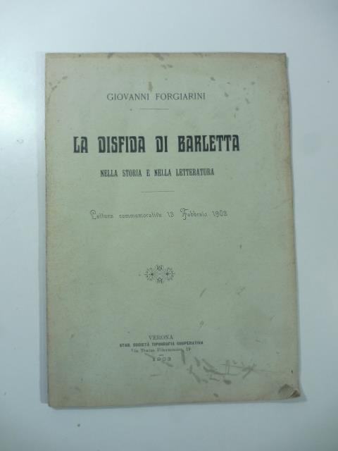 La disfida di Barletta nella storia e nella letteratura. Lettura commemorativa - copertina