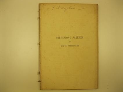 Correzione paterna ed istituti correzionali - Salvatore Barzilai - copertina
