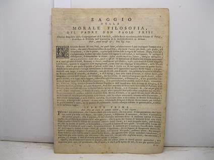 Saggio della morale filosofia del padre Don Paolo Frisi cherico regolare della Congregazione di S. Paolo e della Reale Accademia delle Scienze di Parigi.. - Paolo Frisi - copertina