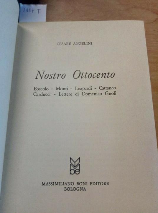 Cesare Angelini - Nostro Ottocento 1970 Boni 1 Ed. - Cesare Angelini - copertina