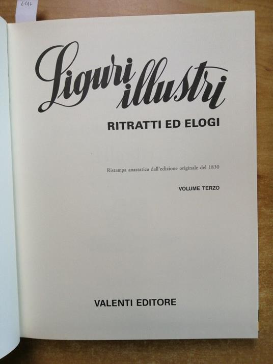 Liguri Illustri 3 Ritratti Ed Elogi - Grillo - Valenti Anastatica Tir.Lim - Luigi Grillo - copertina