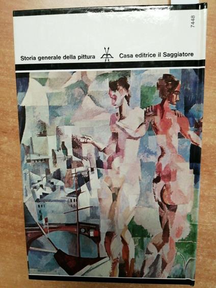 Il Cubismo - Josè Pierre - Il Saggiatore - 1968 - Rilegato Ottimo! - José Pierre - copertina