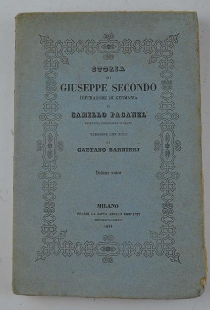 Storia di Giuseppe Secondo imperatore di Germania… Versione con note di Gaetano Barbieri - copertina