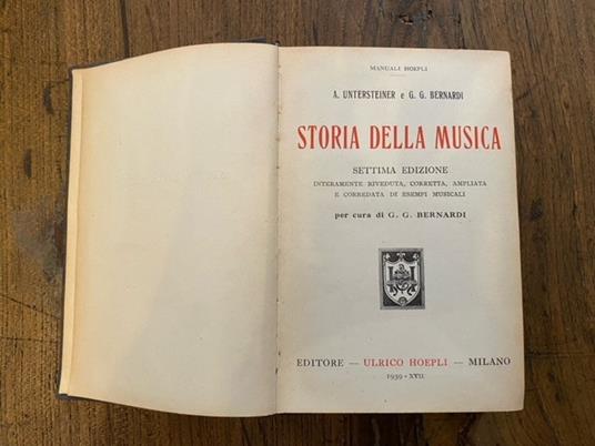 Storia della musica. Settima edizione interamente riveduta, corretta, ampliata e corredata di esempi musicali per cura di G. G. Bernardi - copertina