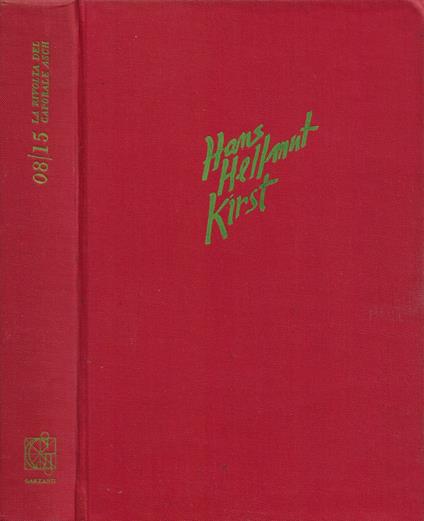 08/15. La rivolta del Caporale Asch - Hans H. Kirst - copertina