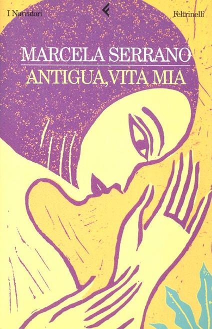 Antigua, vita mia - Marcela Serrano - copertina