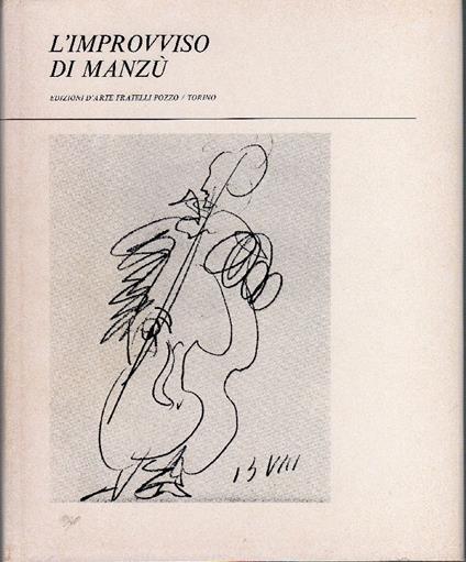 L' improvviso di Manzù - Giacomo Manzù - copertina