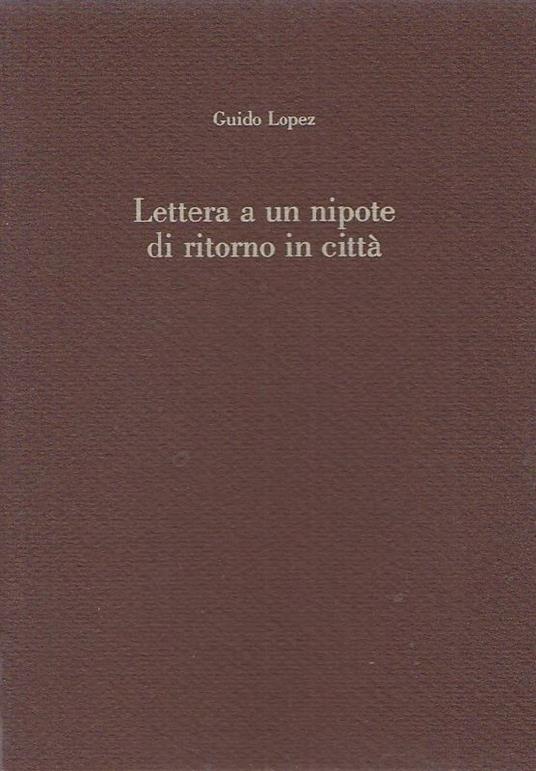Lettera a un nipote di ritorno in città - copertina
