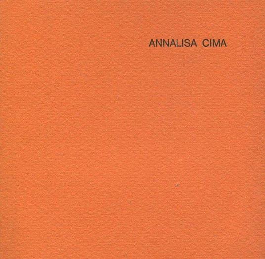 Alberto Sartoris. 6 quadri. 3 disegni. 1 serigrafia. Lavori in corso - Annalisa Cima - copertina