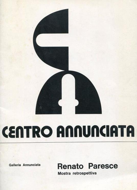 Renato Paresce. Mostra retrospettiva. Galleria Annunciata - copertina