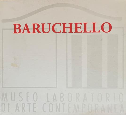 Baruchello. Mundus. FIRMATO - Gianfranco Baruchello - copertina