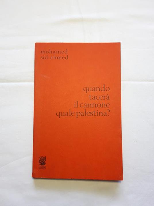Quando tacerà il cannone quale Palestina? - copertina