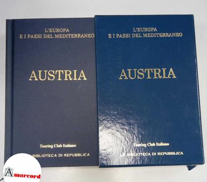 AA.VV. Austria. Touring Club italiano. 2006. Con cofanetto - copertina