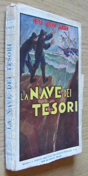 La Nave Dei Tesori. Avventure Di Mare - Pietro Gerardo Jansen - 2