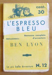 L' Espresso Bleu Con Ben Lyon - Collana Le Più Belle Avventure N.12 - copertina