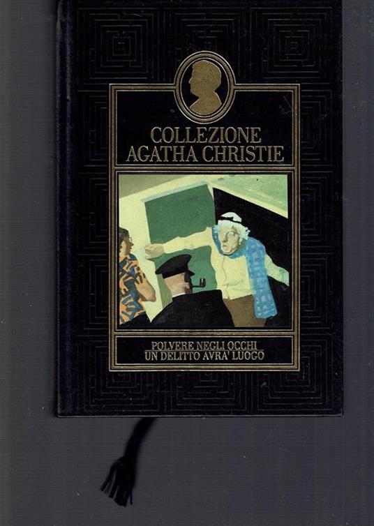 Collezione Agatha Christie Polvere Negli Occhi Un Delitto Avrà Luogo - copertina