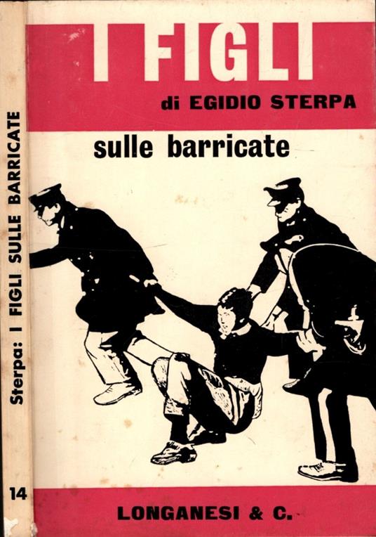 I Figli Sulle Barricate - Egidio Sterpa - copertina
