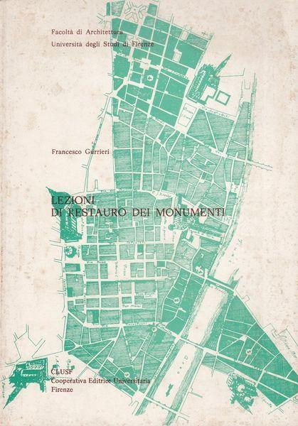 Lezioni di restauro dei monumenti - Francesco Gurrieri - copertina